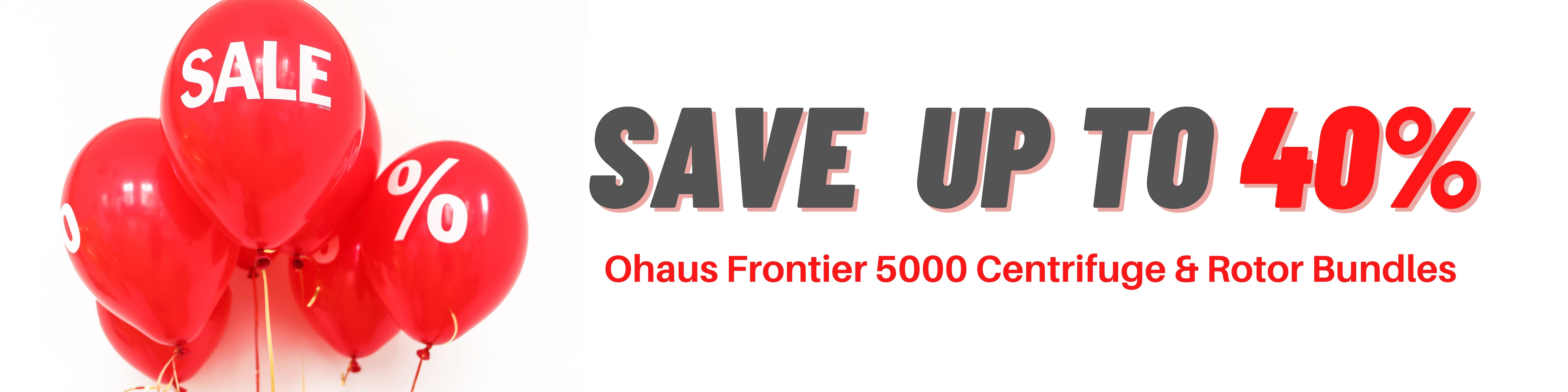 Save up to 40% on Ohaus Frontier Centrifuges